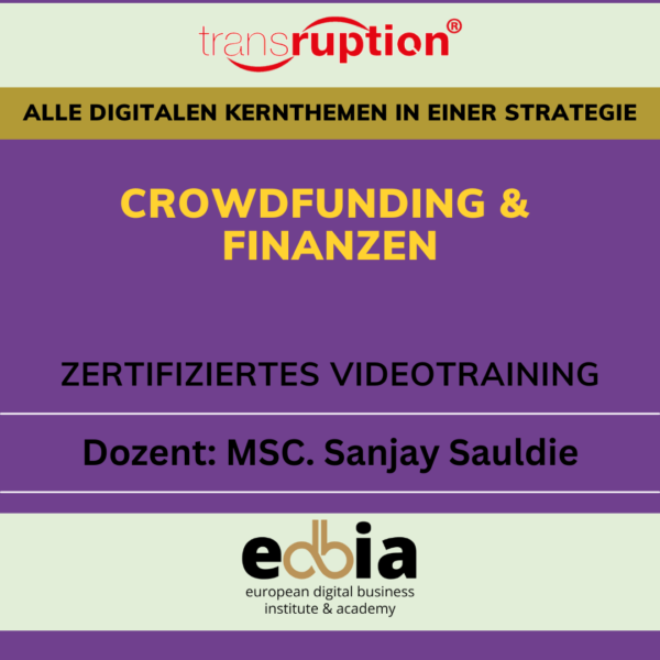 Masterclass Finanz- und Crowdfunding: Online Selbstlernkurs inkl. Schulungsvideo, eBook, Präsentationsfolien, Quellen & Teilnahmezertifikat