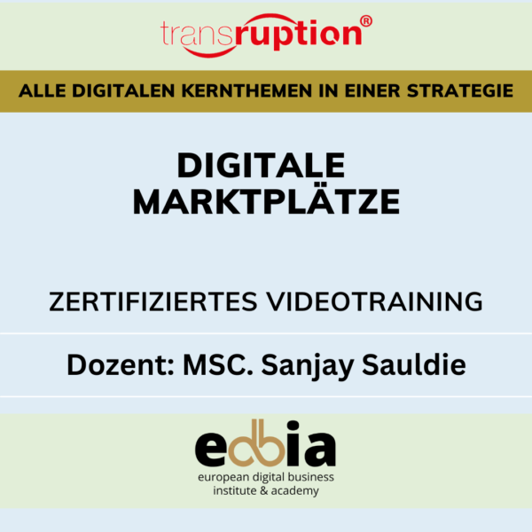 Masterclass Zukunft des Handels: Erfolgreiche Strategien für Digitale Marktplätze - Online Selbstlernkurs inkl. Schulungsvideo, eBook, Präsentationsfolien, Quellen & Teilnahmezertifikat