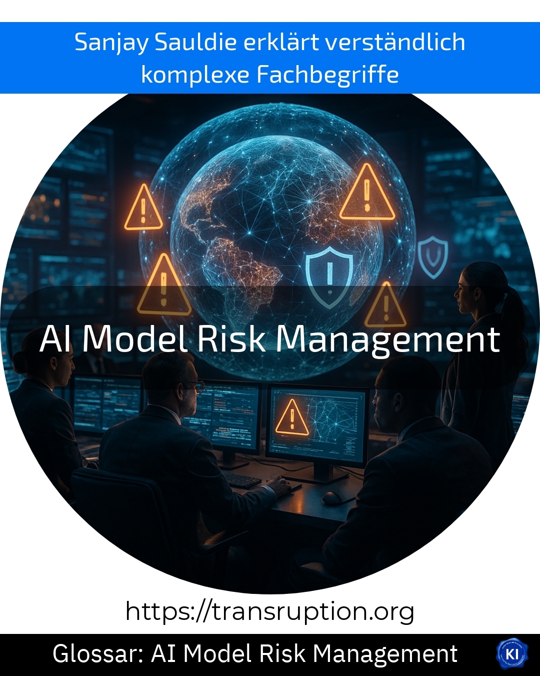 AI Model Risk Management (Glossar) 4.5 (634)