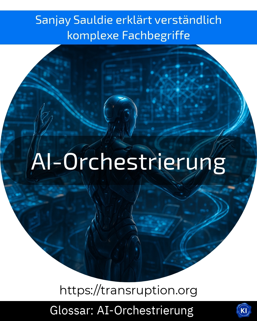 AI-Orchestrierung (Glossar) 4.7 (665)