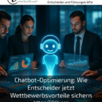 Chatbot optimisation: How decision-makers can secure competitive advantages now