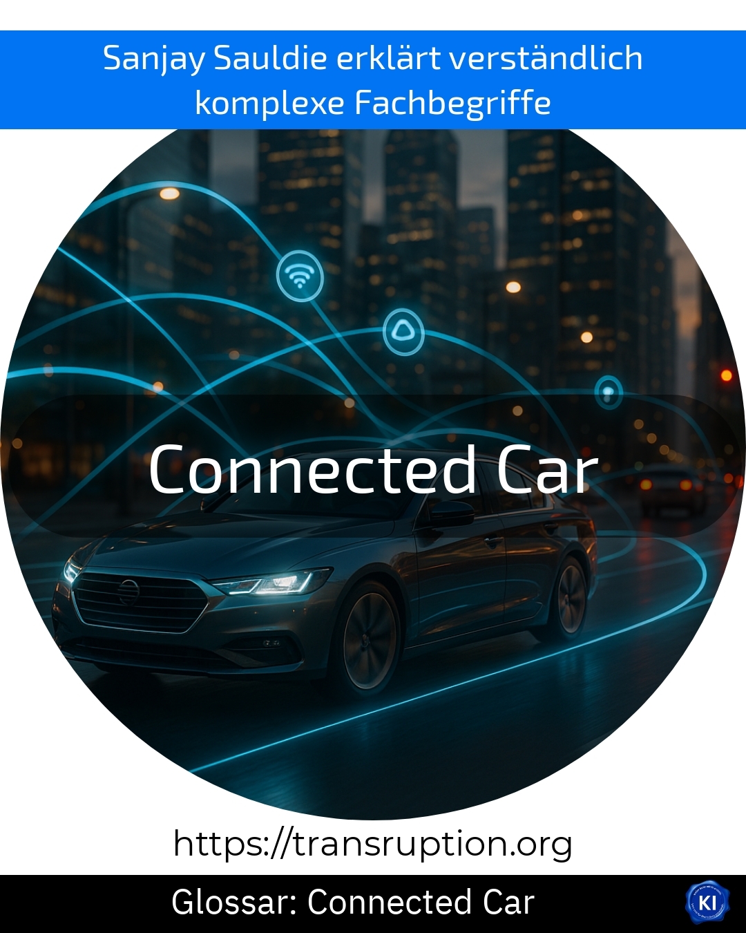 Connected Car (Glossary) 4.8 (1044)