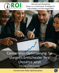 Conversion-Optimierung: So steigern Entscheider Ihre Umsätze jetzt