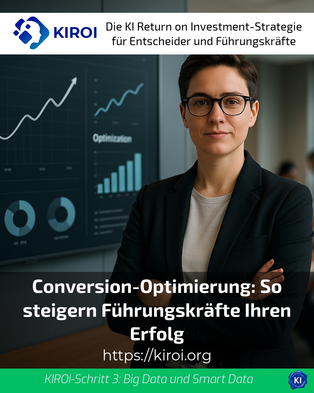 Conversion-Optimierung: So steigern Führungskräfte Ihren Erfolg