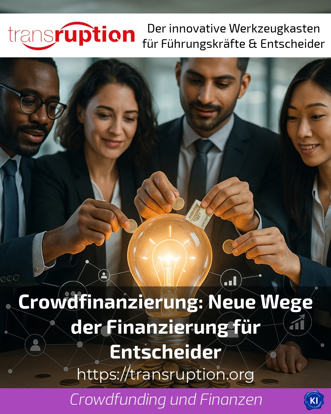 Crowdfunding: New ways of financing for decision-makers