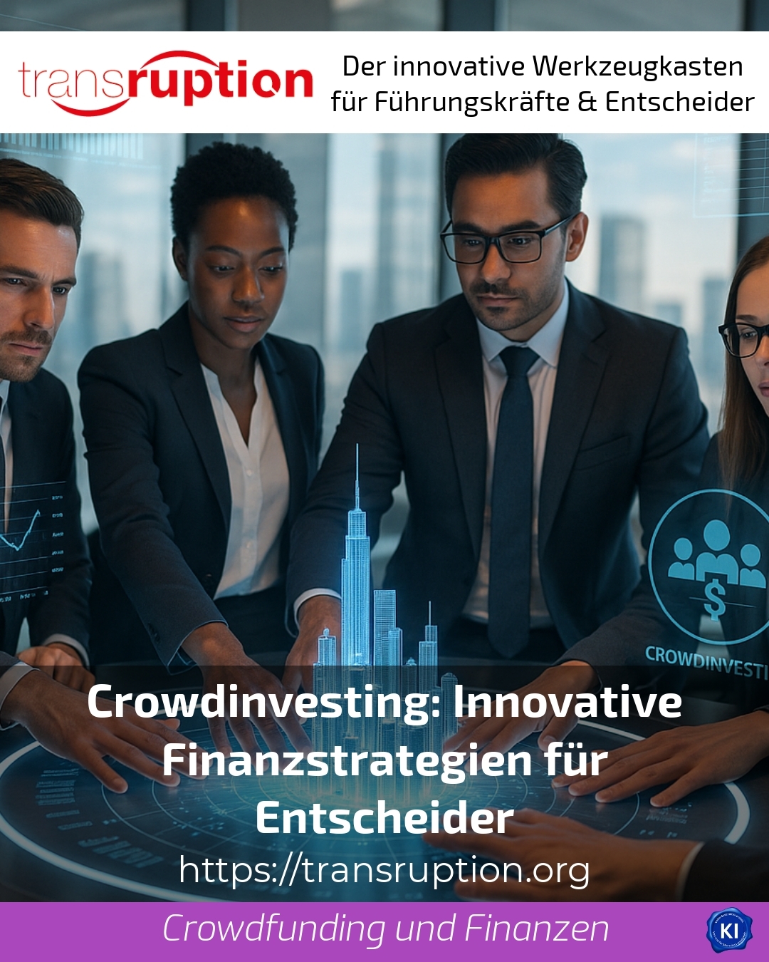 Crowdinvesting: Innovative financial strategies for decision-makers