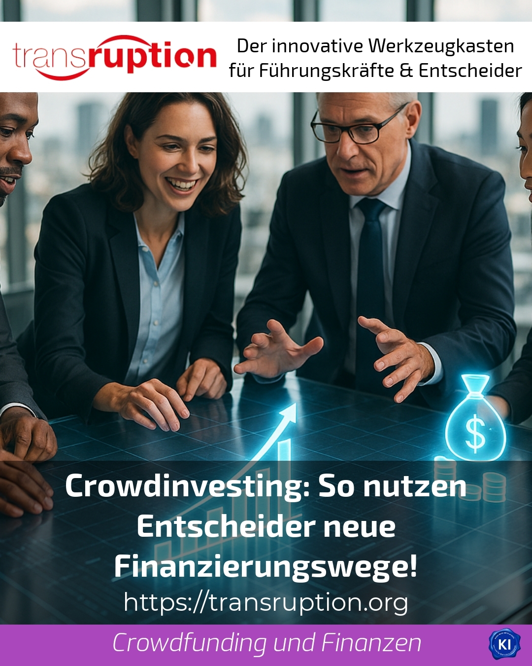 Crowdinvesting: How decision-makers use new financing channels!