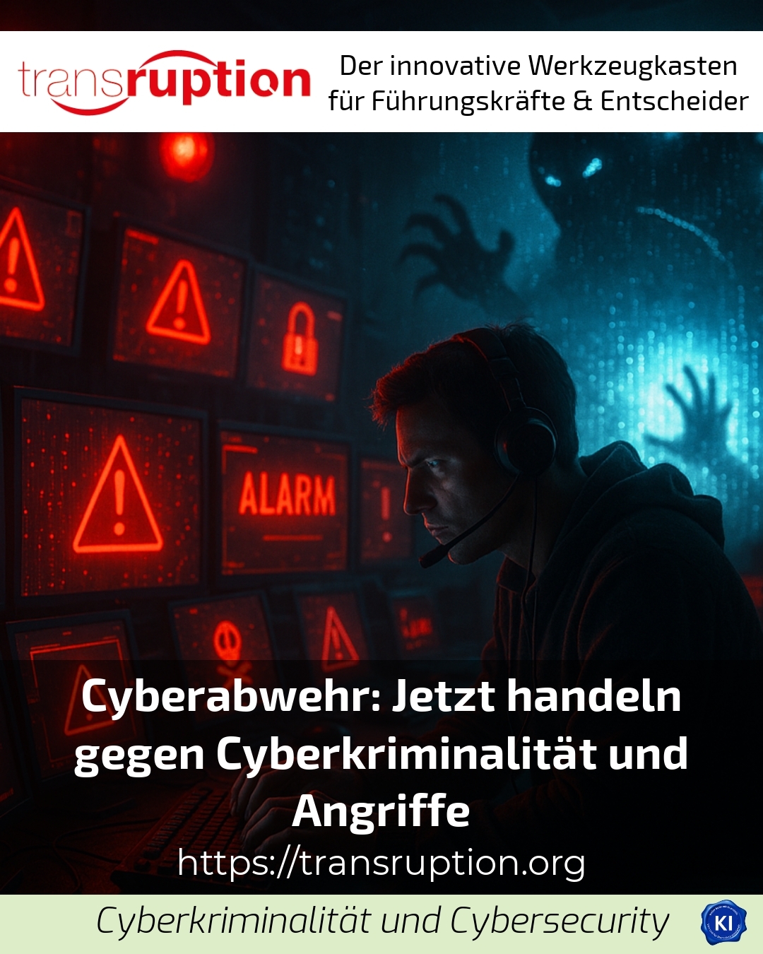 Cyberabwehr: Jetzt handeln gegen Cyberkriminalität und Angriffe