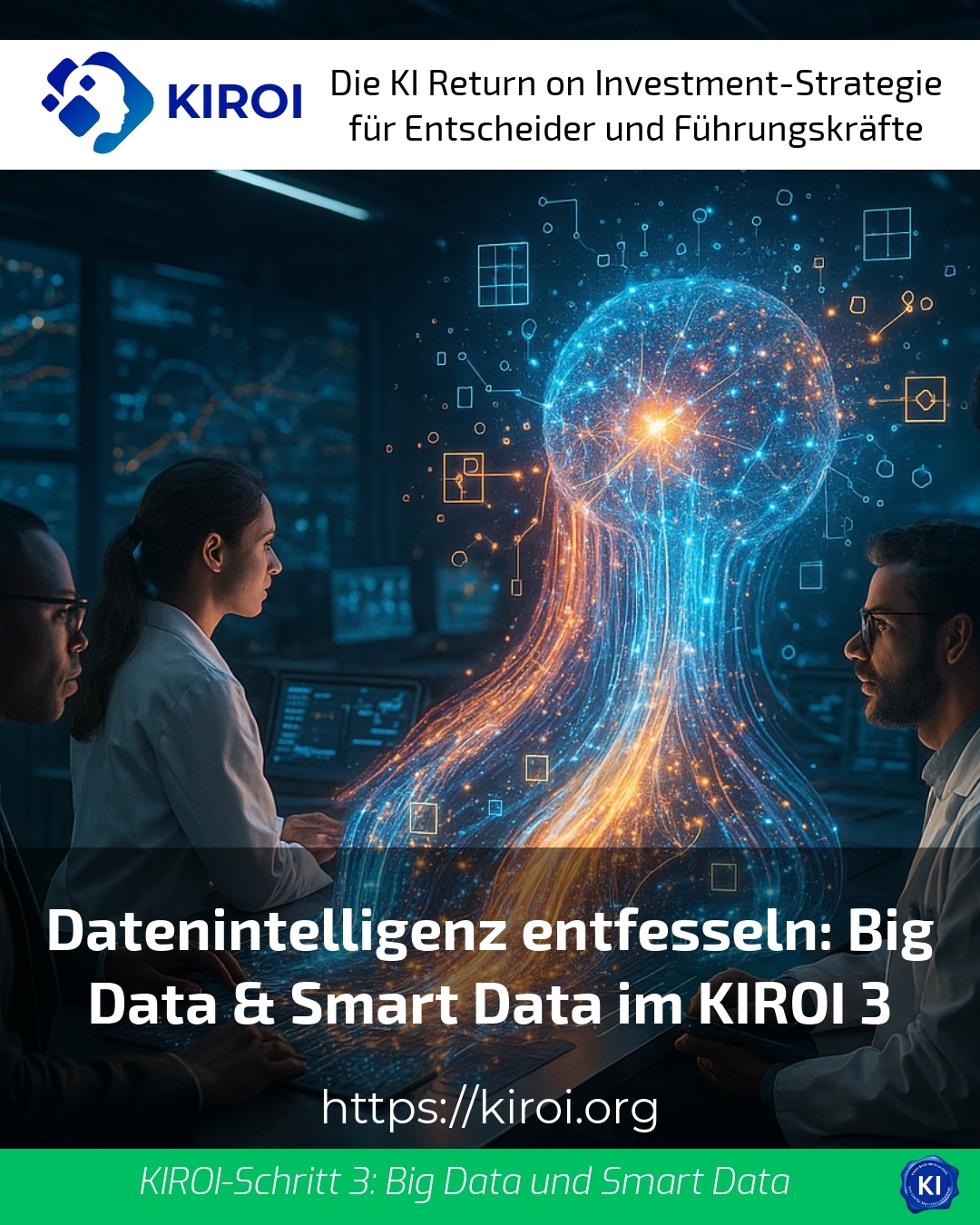 Datenintelligenz entfesseln: Big Data & Smart Data im KIROI 3