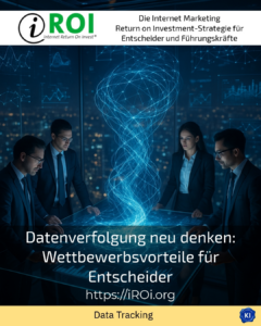 Datenverfolgung neu denken: Wettbewerbsvorteile für Entscheider
