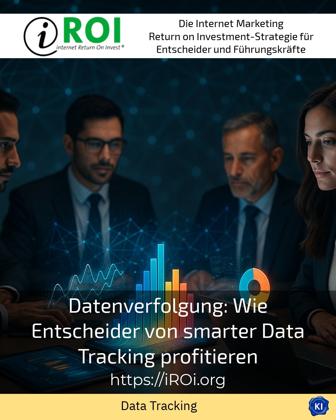 Data tracking: How decision-makers benefit from smart data tracking