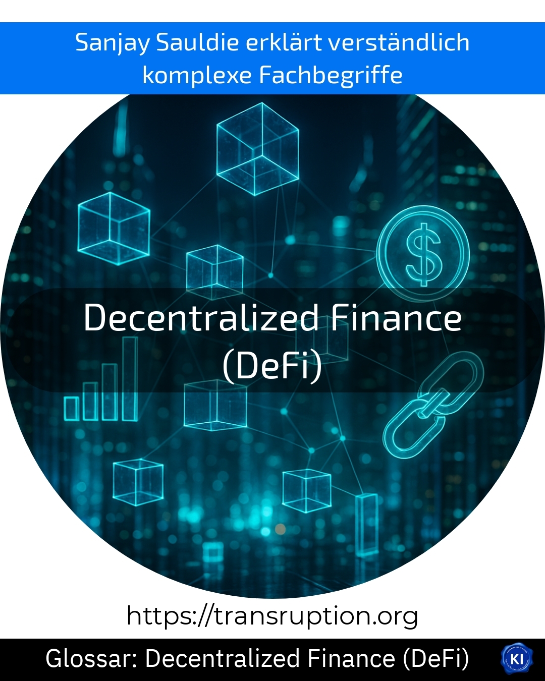Decentralised Finance (DeFi) (Glossary) 4.7 (1526)