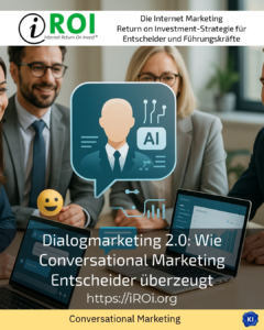 Dialogmarketing 2.0: Wie Conversational Marketing Entscheider überzeugt