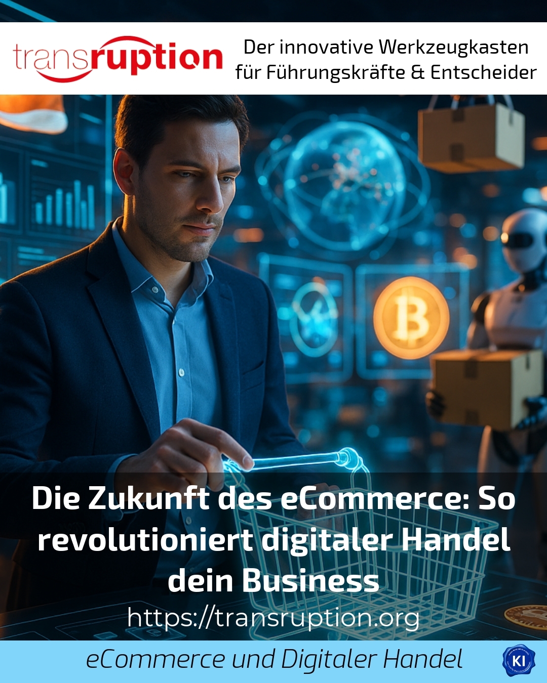The future of eCommerce: how digital commerce is revolutionising your business