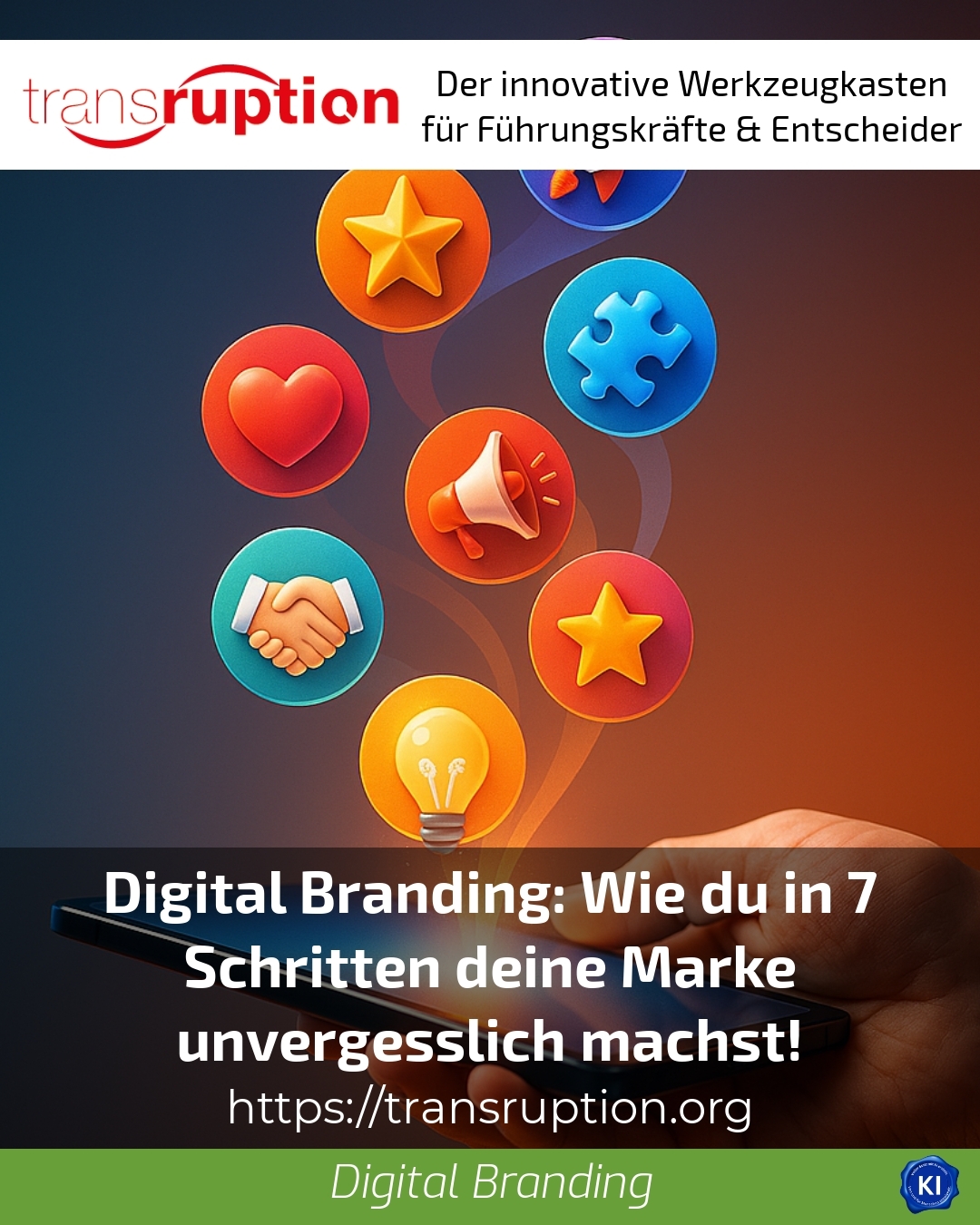 Digital branding: How to make your brand unforgettable in 7 steps!