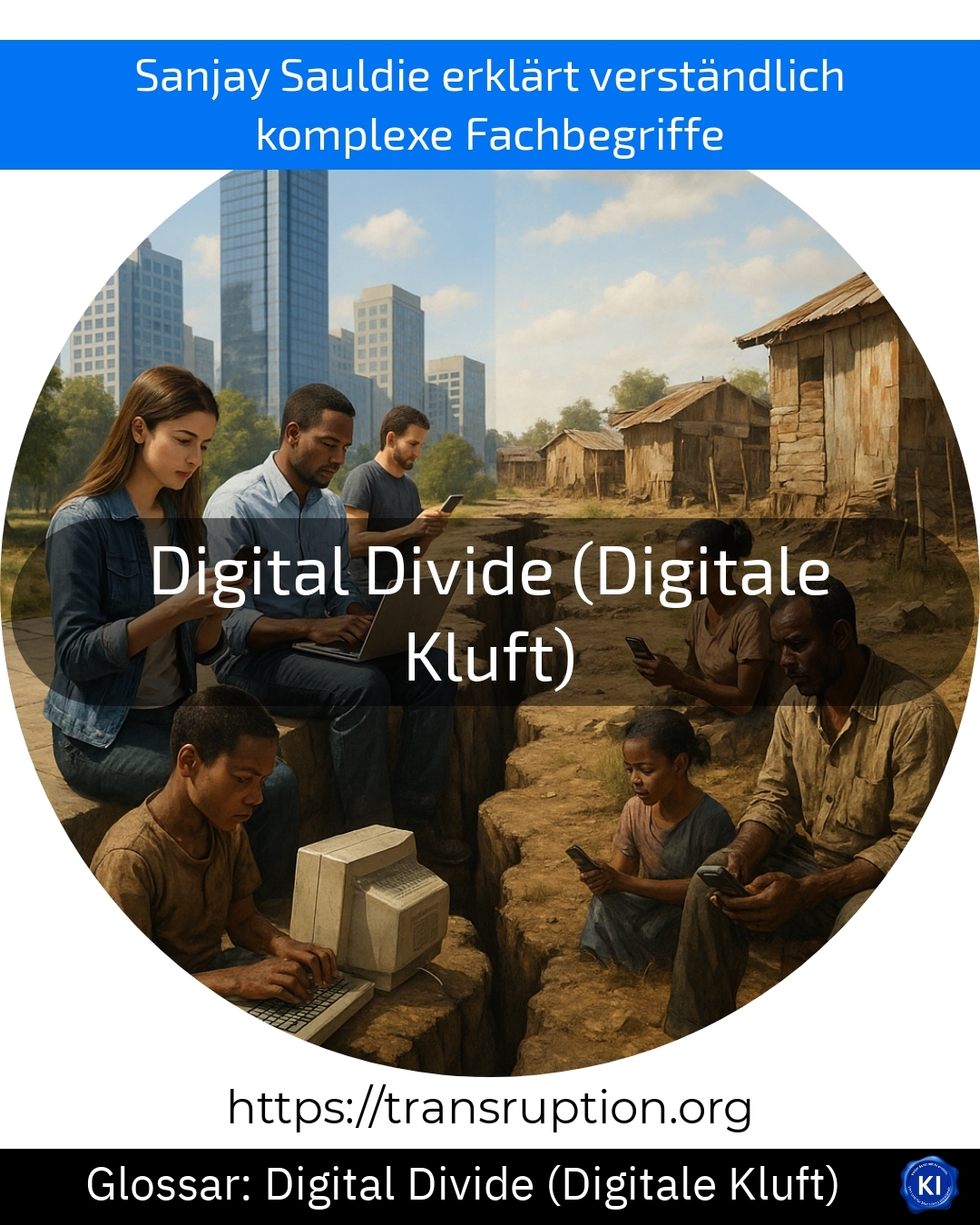 Digital Divide (Glossary) 4.1 (1702)