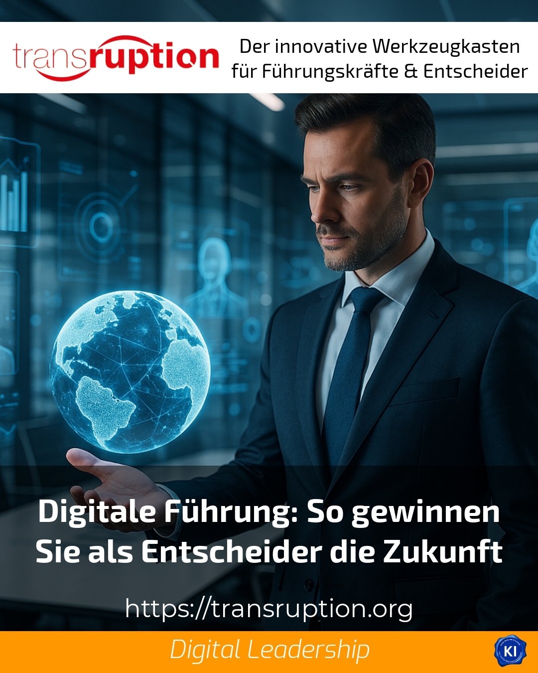 Digitale Führung: So gewinnen Sie als Entscheider die Zukunft