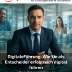 Digital leadership: How to successfully lead digitally as a decision-maker