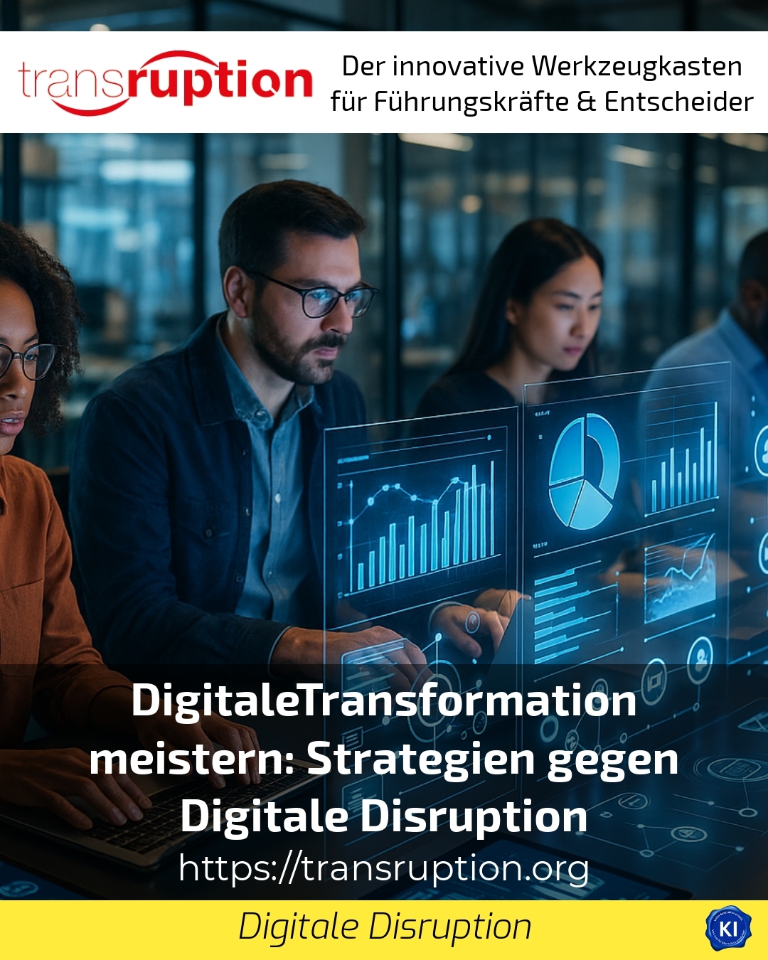 DigitaleTransformation meistern: Strategien gegen Digitale Disruption