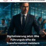 Digitalisation now: How managers are mastering the transformation