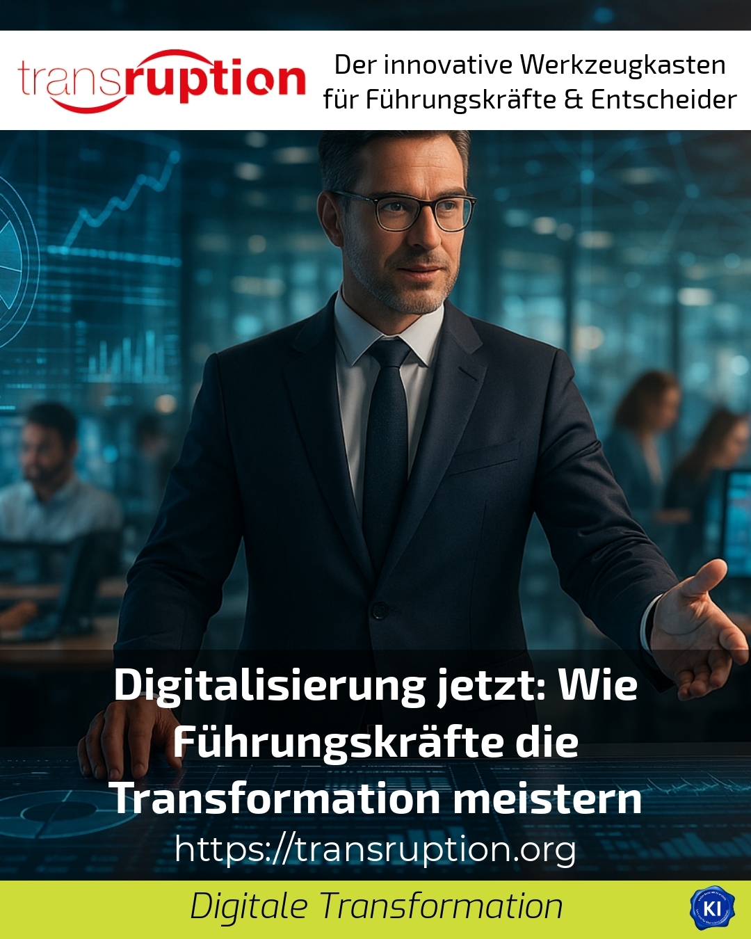 Digitalisation now: How managers are mastering the transformation
