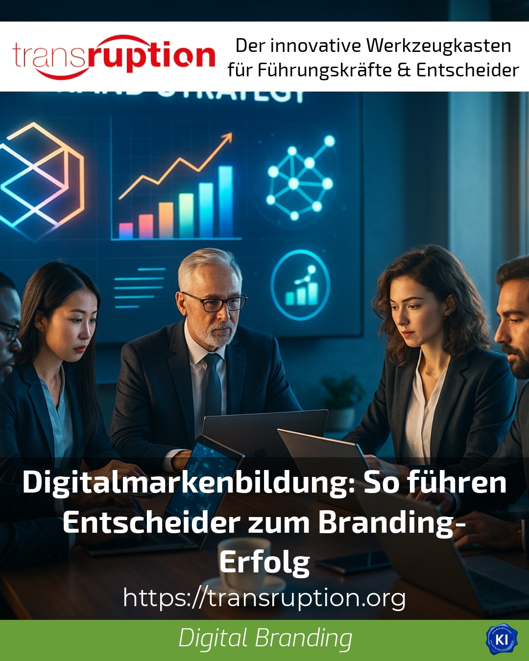 Digitalmarkenbildung: So führen Entscheider zum Branding-Erfolg