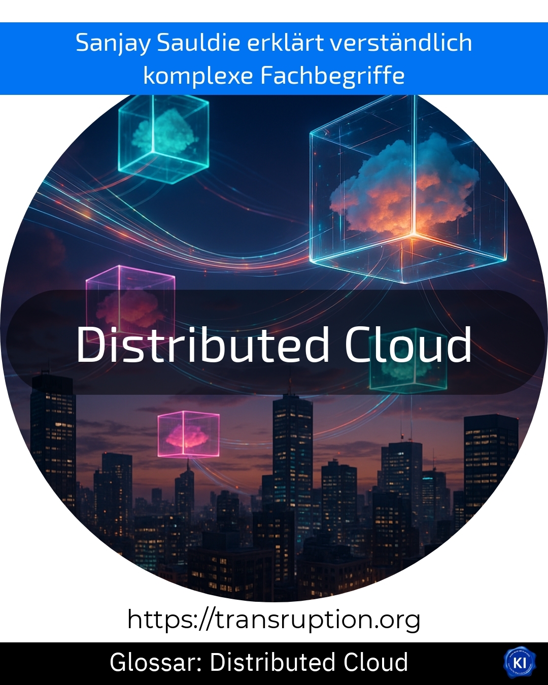 Distributed Cloud (Glossar) 4.8 (1536)