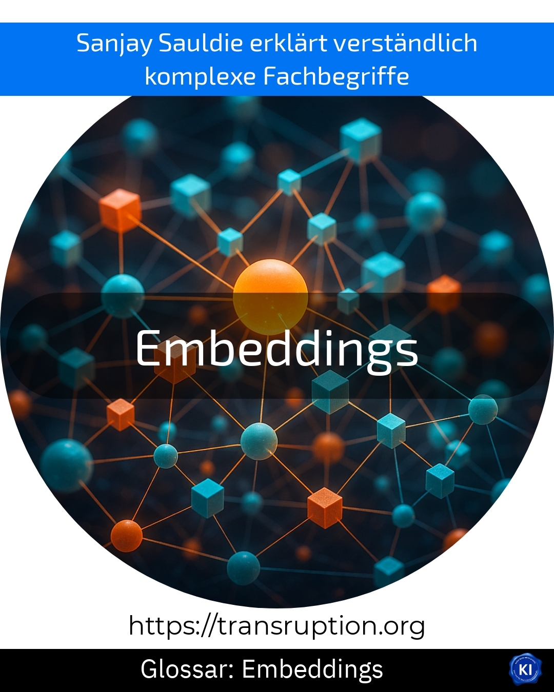 Embeddings (Glossar) 4.7 (1508)