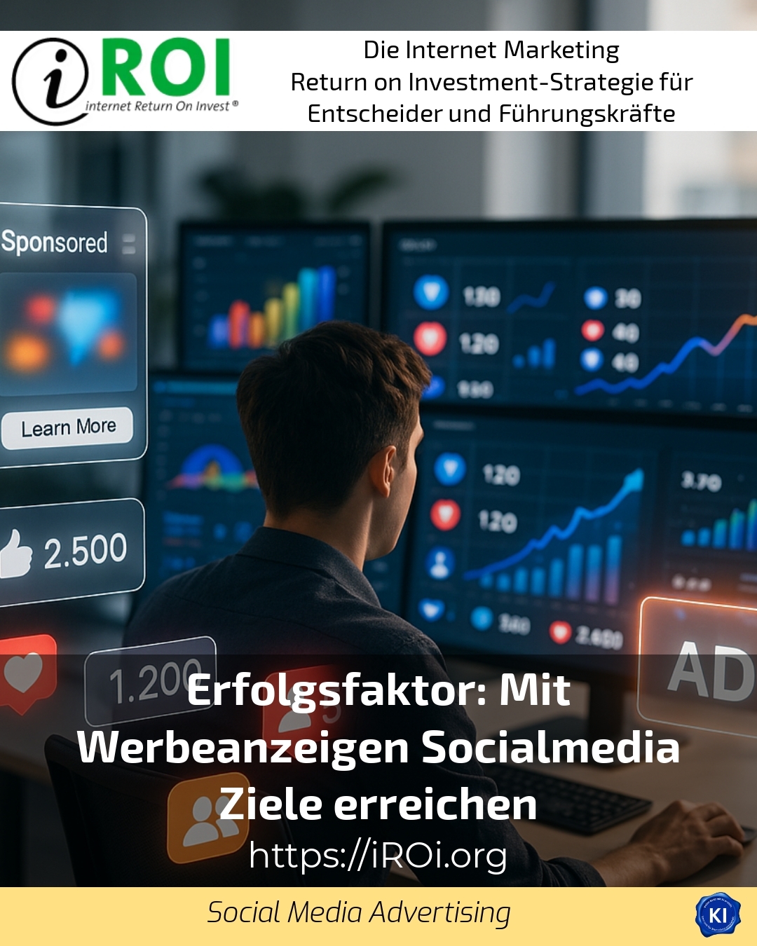 Erfolgsfaktor: Mit Werbeanzeigen Socialmedia Ziele erreichen