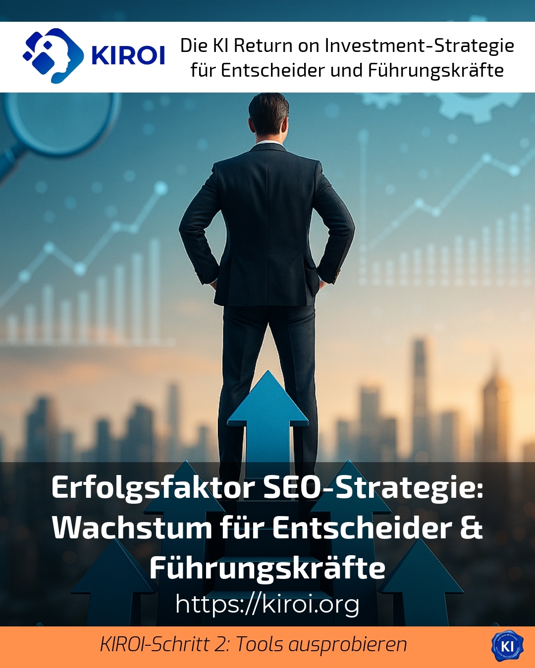Erfolgsfaktor SEO-Strategie: Wachstum für Entscheider & Führungskräfte