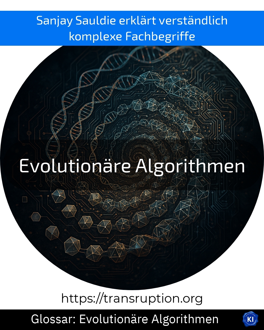 Evolutionäre Algorithmen (Glossar) 4.9 (1113)