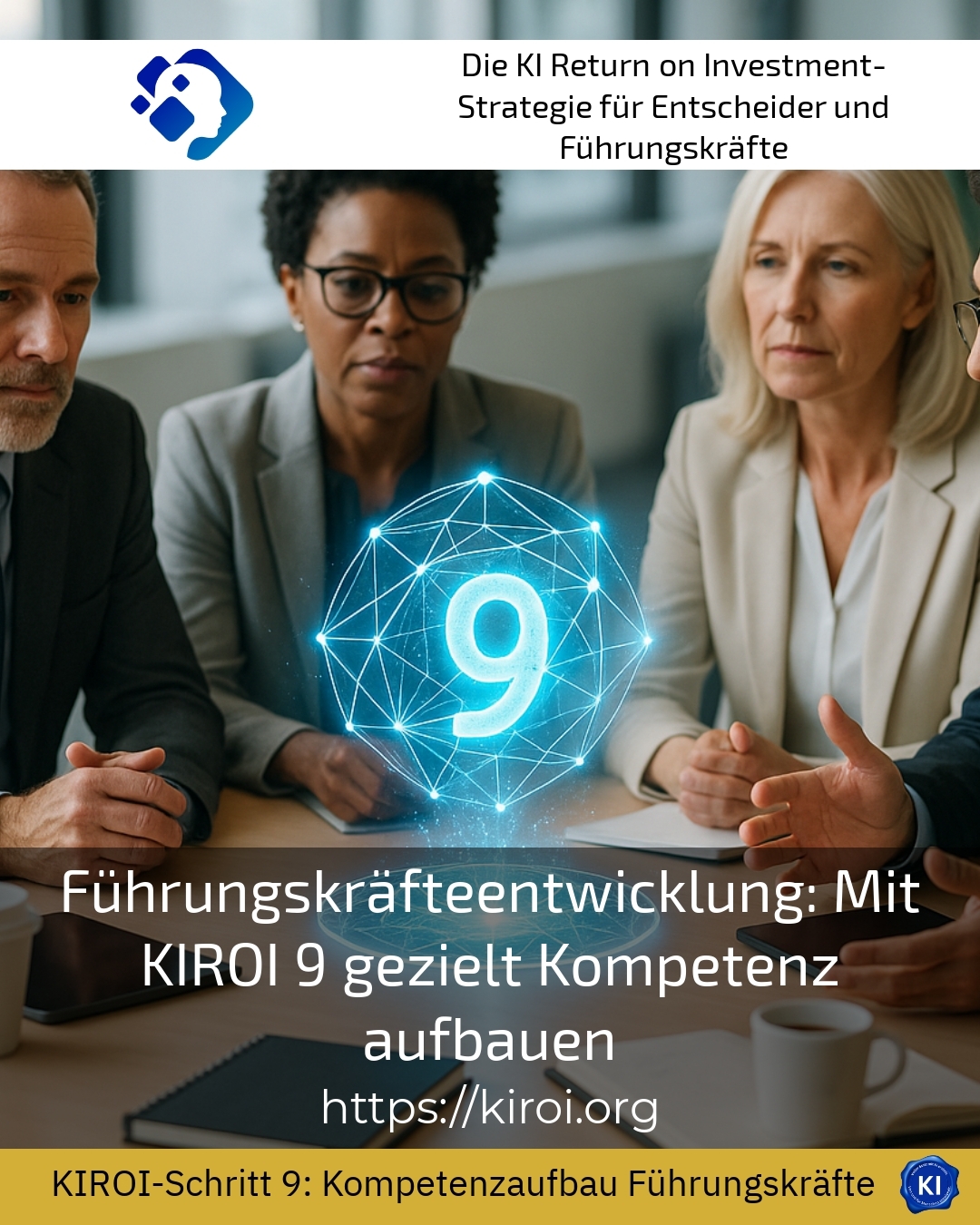 Management development: Building up targeted expertise with KIROI 9
