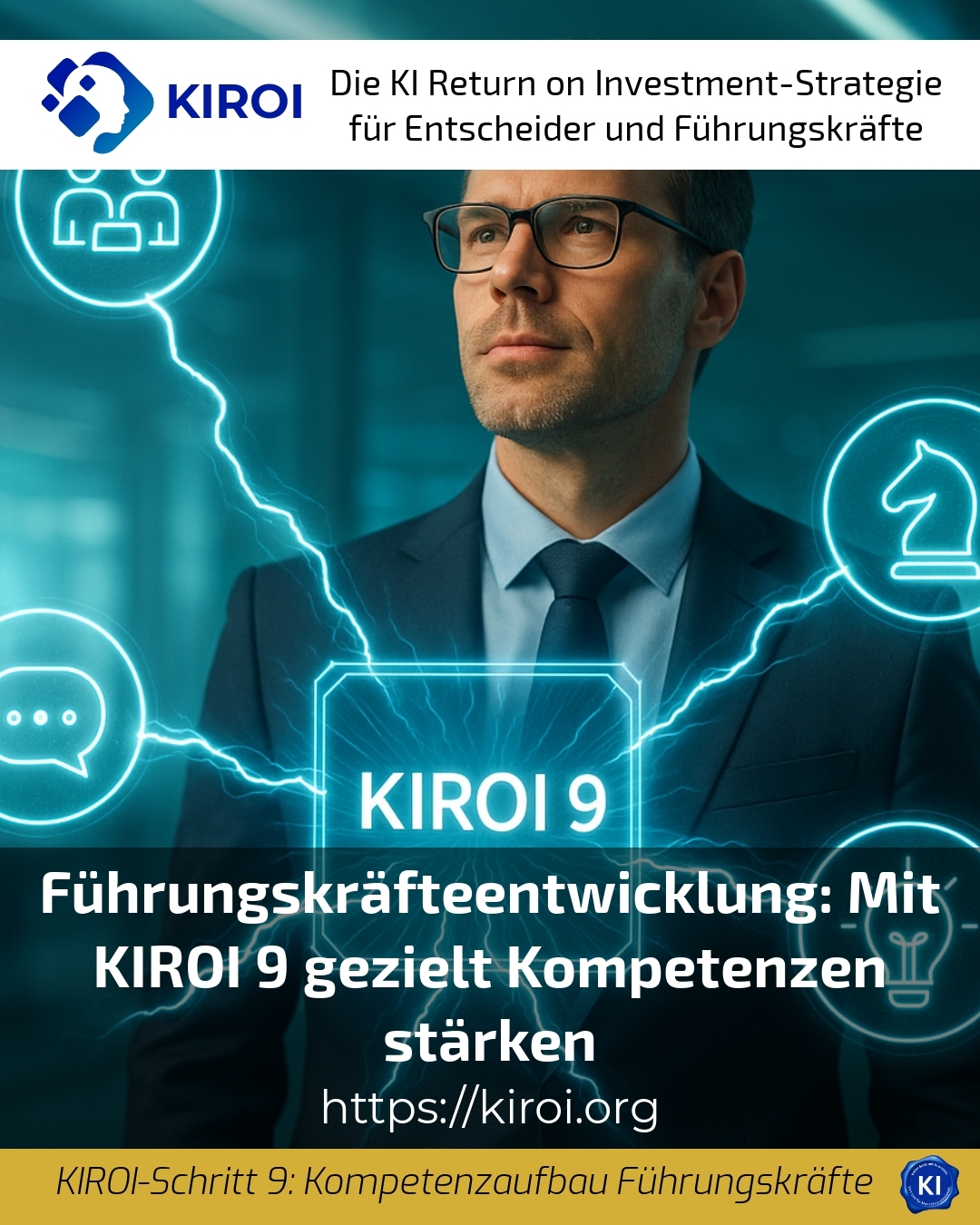 Führungskräfteentwicklung: Mit KIROI 9 gezielt Kompetenzen stärken