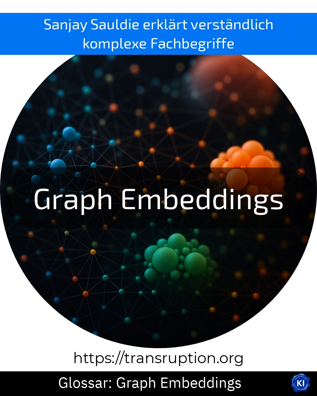 Graph Embeddings (Glossar) 4.3 (1726)
