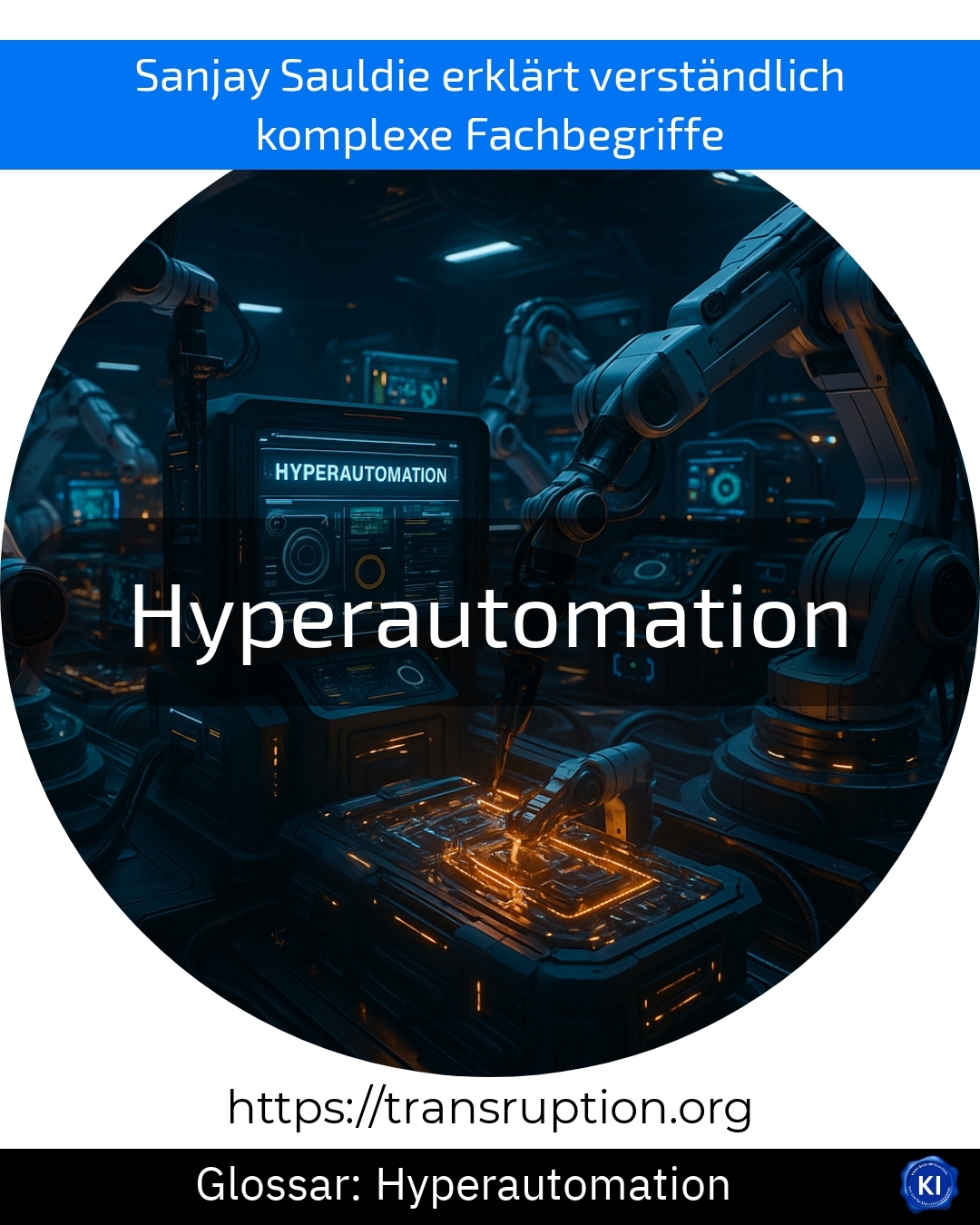 Hyperautomation (Glossar) 4 (1452)