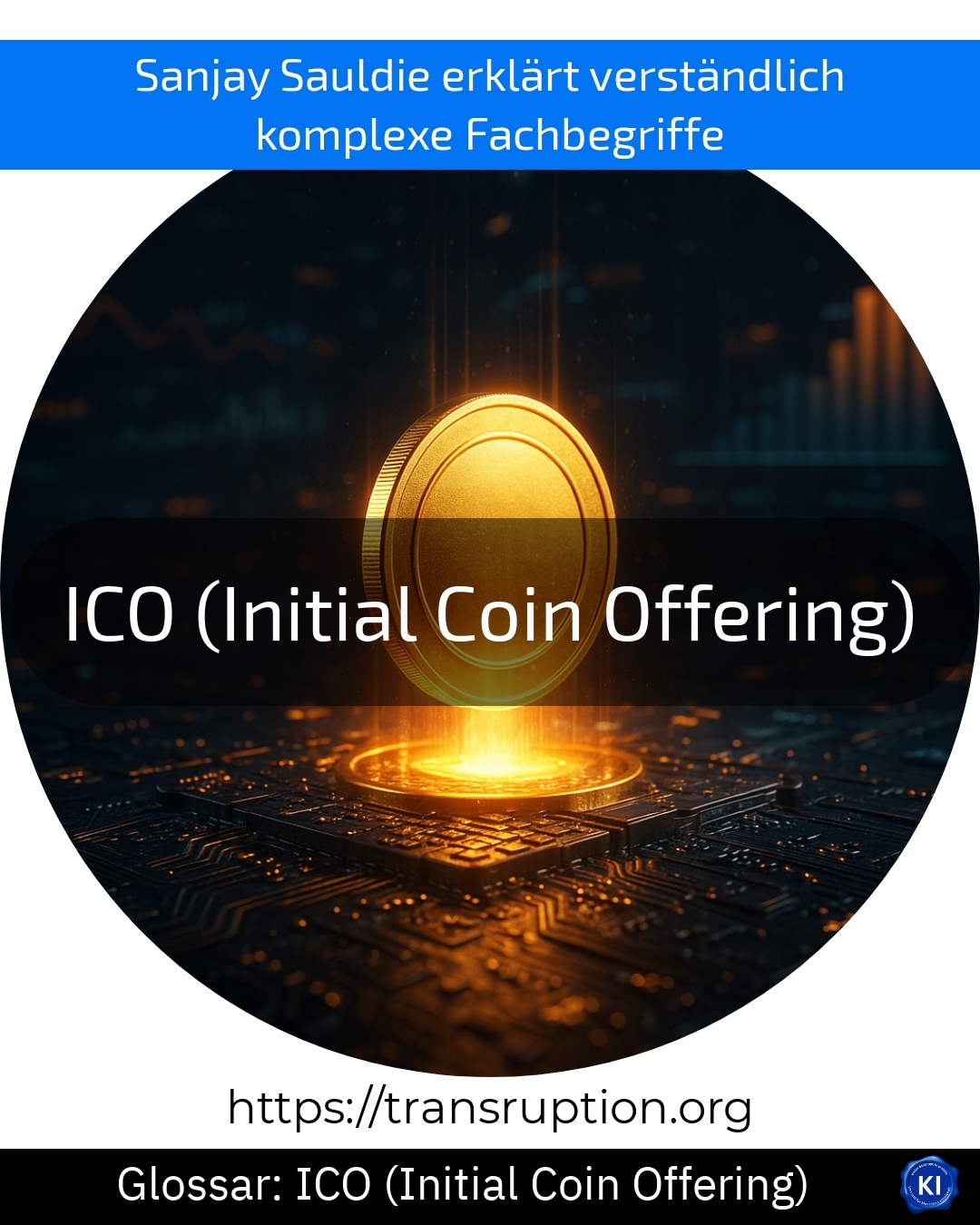 ICO (Initial Coin Offering) (Glossary) 4.2 (366)