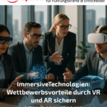 Immersive technologies: Securing competitive advantages through VR and AR