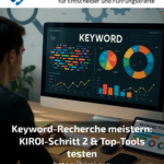 Mastering keyword research: KIROI step 2 & testing top tools
