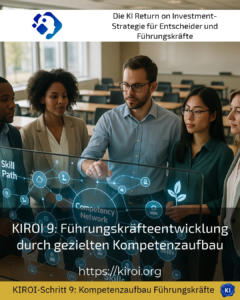 KIROI 9: Führungskräfteentwicklung durch gezielten Kompetenzaufbau