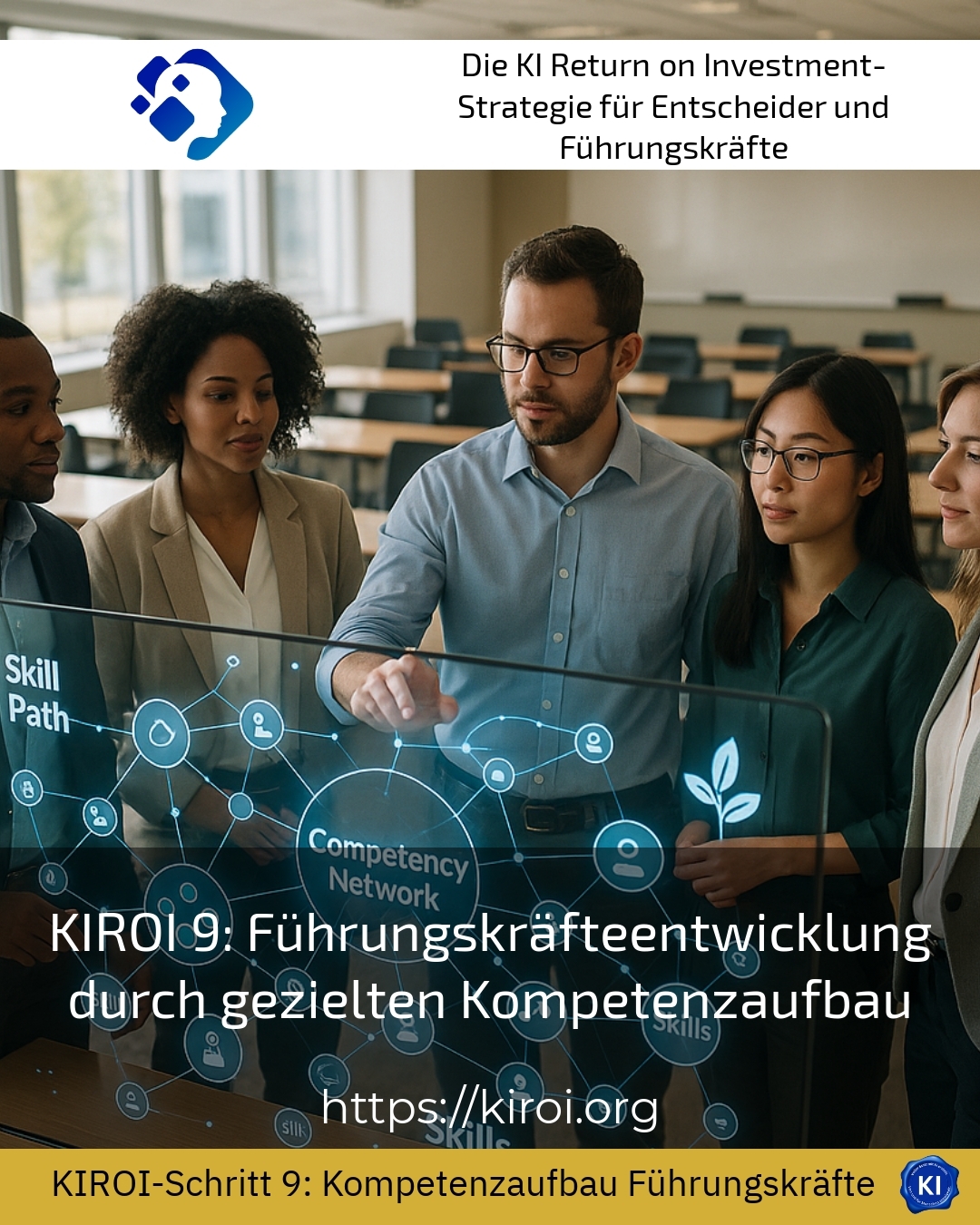 KIROI 9: Führungskräfteentwicklung durch gezielten Kompetenzaufbau