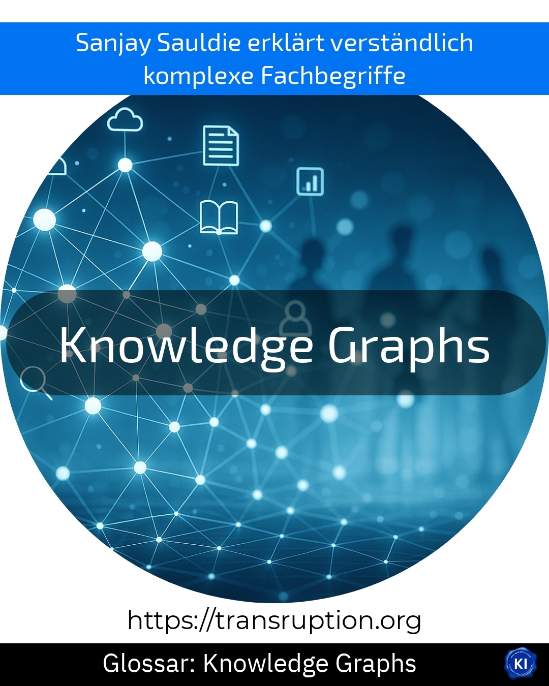 Knowledge Graphs (Glossar) 4.8 (711)