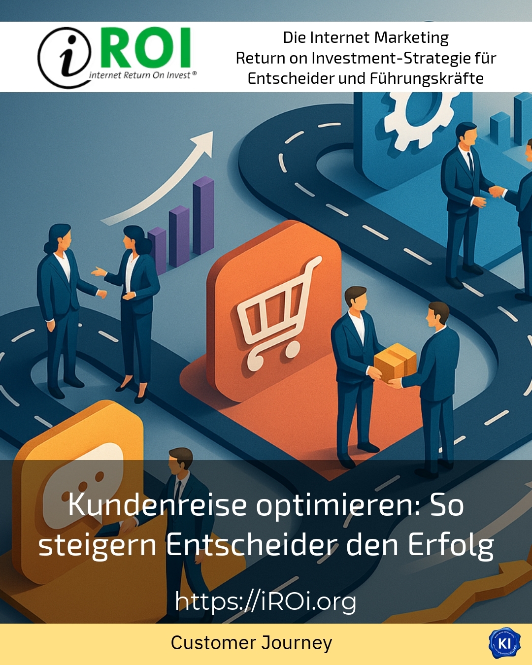 Optimising the customer journey: How decision-makers increase success