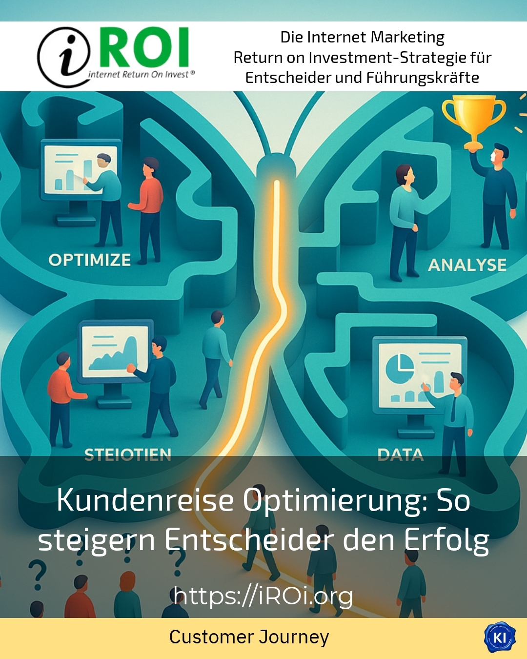 Customer journey optimisation: How decision-makers increase success