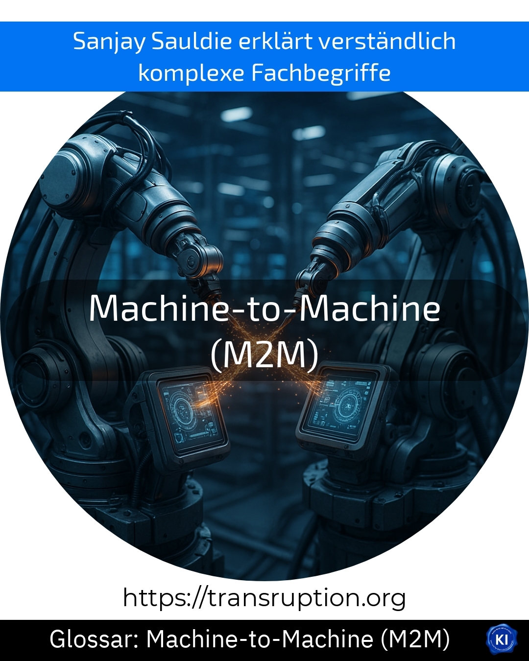 Entdecken Sie, wie Machine-to-Machine (M2M) Ihre Prozesse automatisiert und optimiert. Jetzt mehr über Industrie 4.0 erfahren!