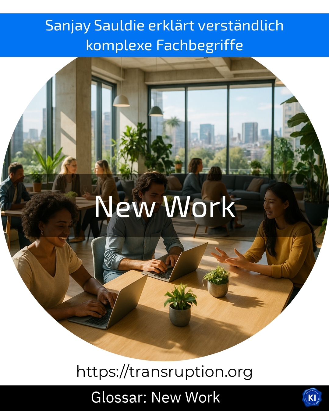 New Work (Glossary) 4.8 (1477)