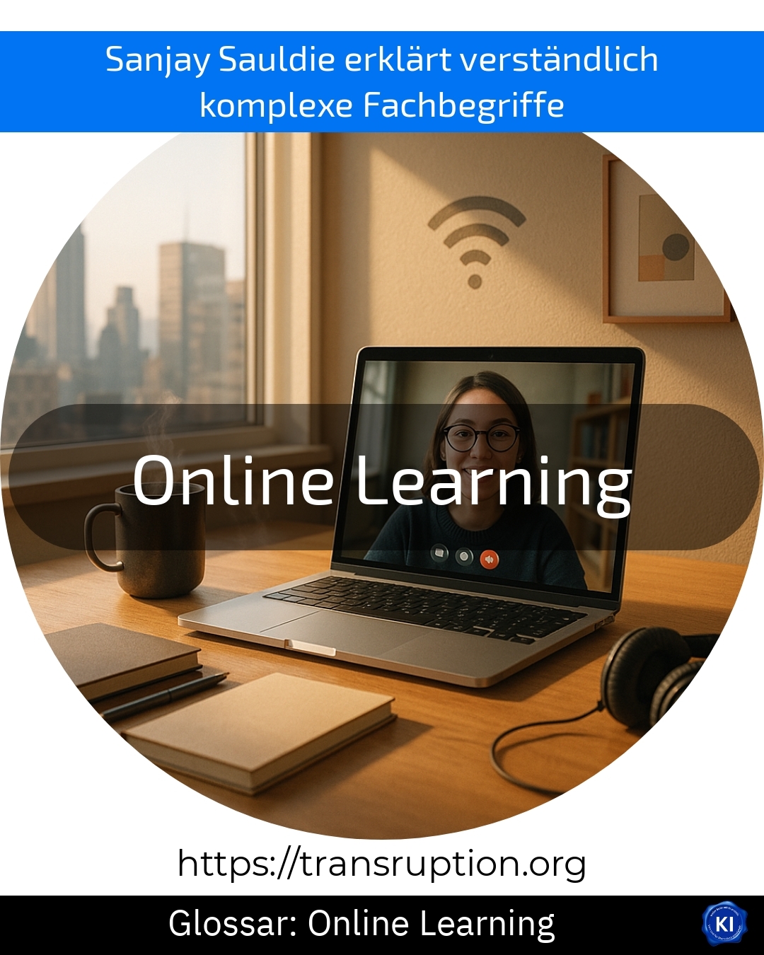 Online Learning (Glossary) 4.8 (1153)