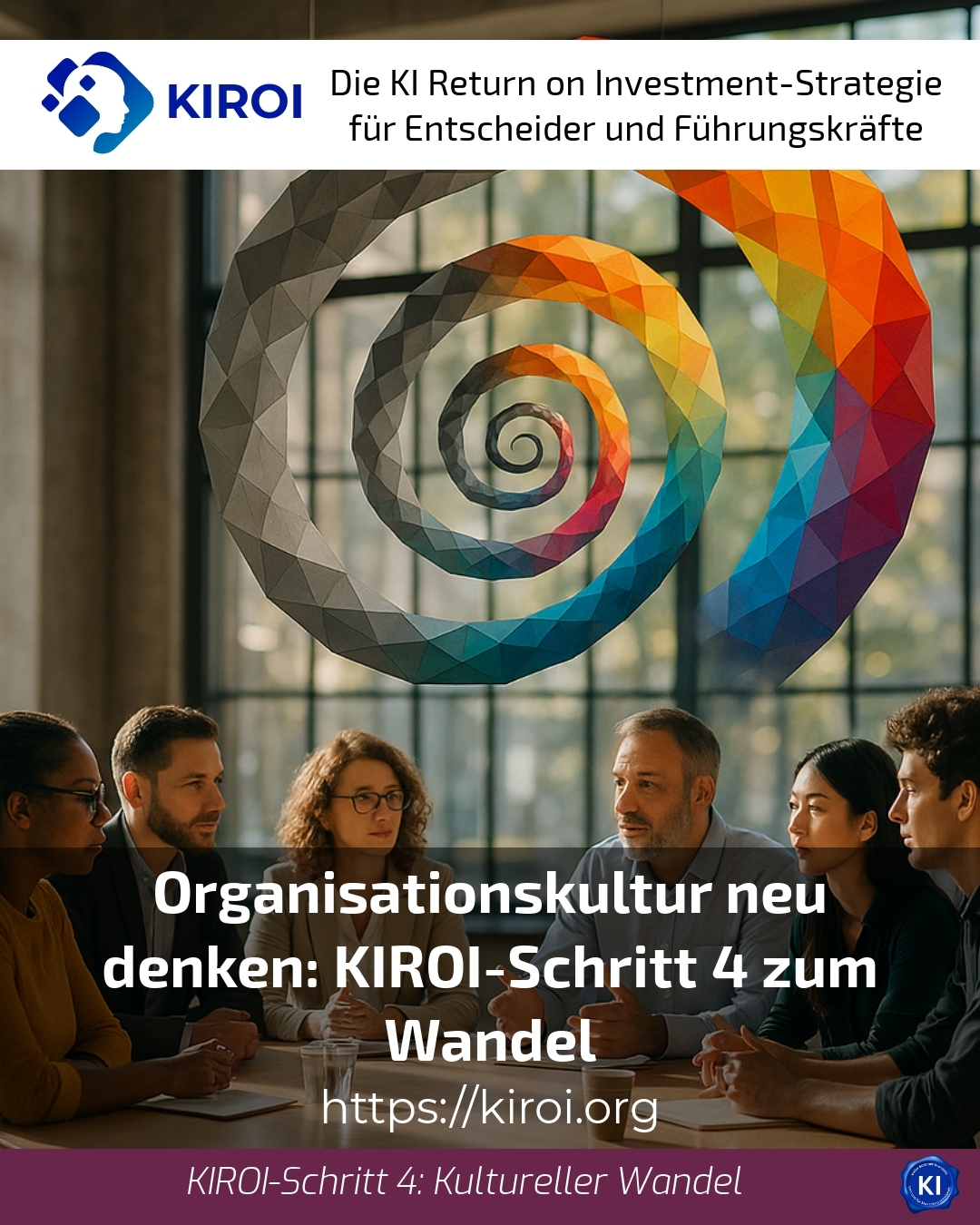 Rethinking organisational culture: KIROI step 4 to change 4.7 (546)