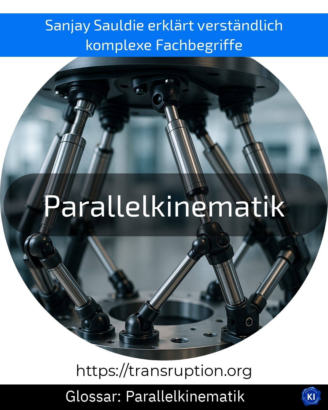 Parallel kinematics (Glossary) 5 (397)