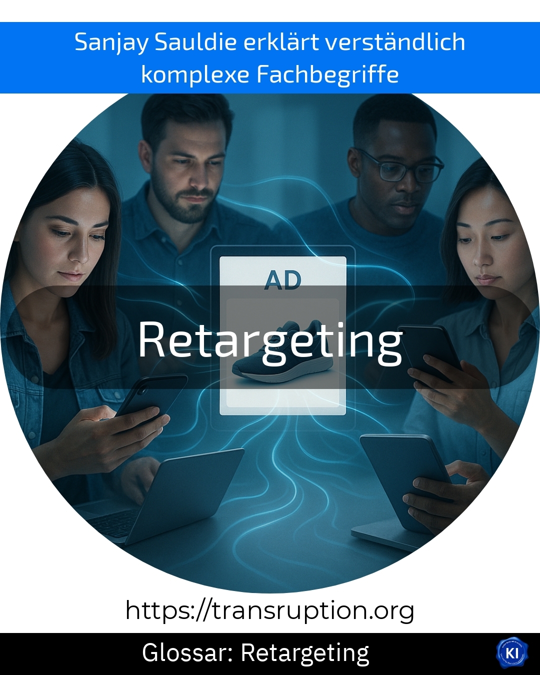 Retargeting (Glossar) 4.5 (1566)