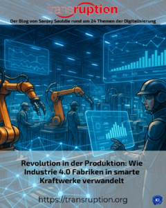 Revolution in production: How Industry 4.0 is transforming factories into smart power plants